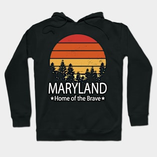 Maryland, Home of the brave, Maryland State Hoodie